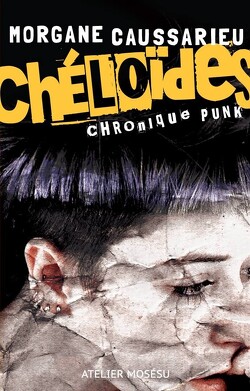 Couverture de Chéloïdes : chronique punk