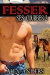 Fesser ses courbes, Tome 2