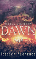 Dawn (Hero Society T1)