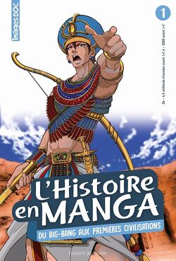 Couverture de L'Histoire en manga, Tome 1 : Du big-bang aux premières civilisations