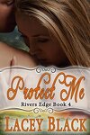 couverture Rivers Edge, Tome 4 : Protect Me
