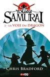 Young Samurai, Tome 3 : La voie du dragon