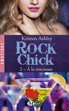Rock Chick, Tome 2 : À la Rescousse