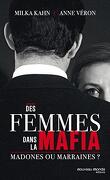 Des femmes dans la mafia: marraines ou madones?