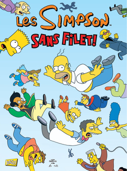 Couverture de Les Simpson, Tome 17 : Sans filet !