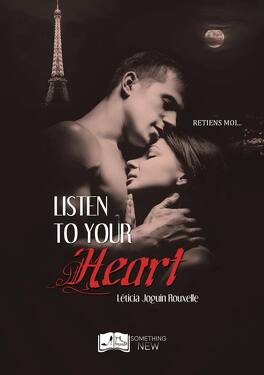 LISTEN TO YOUR HEART et LISTEN TO YOUR BREATH de Léticia Joguin-Rouxelle - SAGA Listen-to-your-heart-992464-264-432
