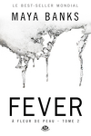 couverture À fleur de peau, Tome 2 : Fever