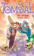 Pierre Tombal, Tome 14 : Des décédés et des dés...