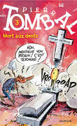 Pierre Tombal, Tome 3 : Mort aux dents