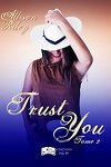 couverture Disturb you, Tome 2 : Trust You