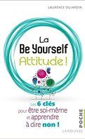 La Be Yourself Attitude
