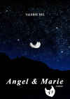 Angel & Marie, tome 2 : De désir, me faire périr