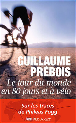 Couverture de Le Tour du monde en 80 jours et à vélo !
