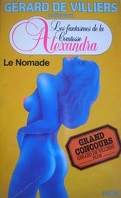Les fantasmes de la Comtesse Alexandra, tome 4 : Le Nomade