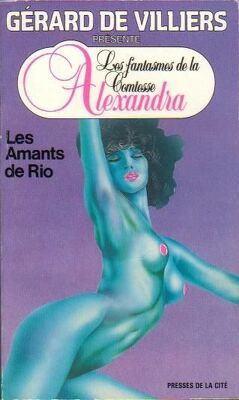 Couverture de Les fantasmes de la Comtesse Alexandra,  tome 10 : Les amants de Rio