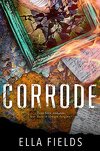 Surface Rust, Tome 2 : Corrode