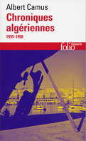 Actuelles III - Chroniques algériennes : 1939-1958