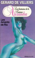 Les fantasmes de la Comtesse Alexandra,  tome 10 : Les amants de Rio