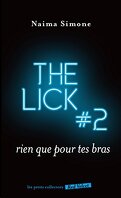 The Lick, Tome 2 : Rien que pour tes bras