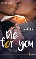 Nurse for you, tome 2 Die for you