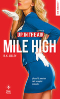 Up in the air, Tome 2 : Mile High