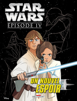 Couverture de Star Wars, Épisode IV : Un nouvel espoir (Bd Jeunesse)