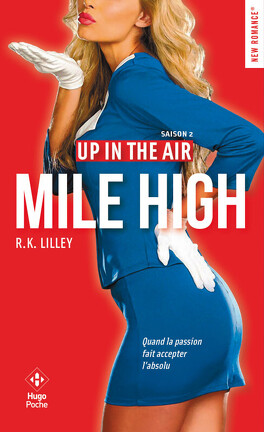 Couverture du livre : Up in the air, Tome 2 : Mile High