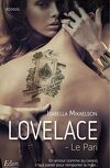 Lovelace, Tome 1 : Le pari