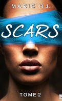 Scars, Tome 2