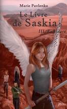 Le Livre de Saskia, Tome 3 : Enkidare