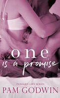 Tangles Lies, Tome 1 : One is a Promise