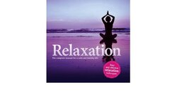 Couverture de Relaxation: the complete manual for a calm and healthy life